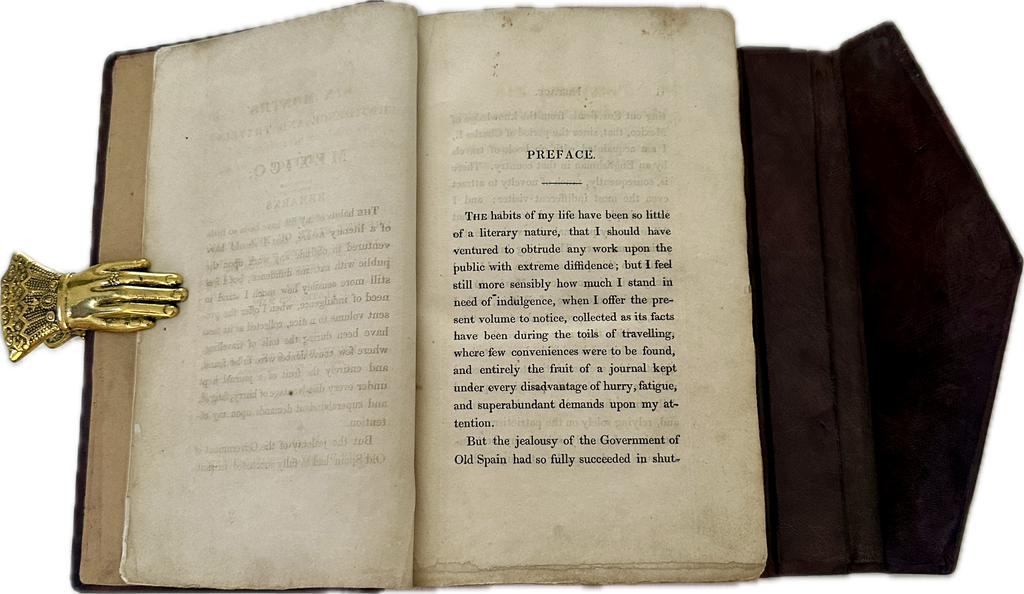 Six Months’ Residence and Travels in Mexico — W. Bullock, 1824. (Ref:326)