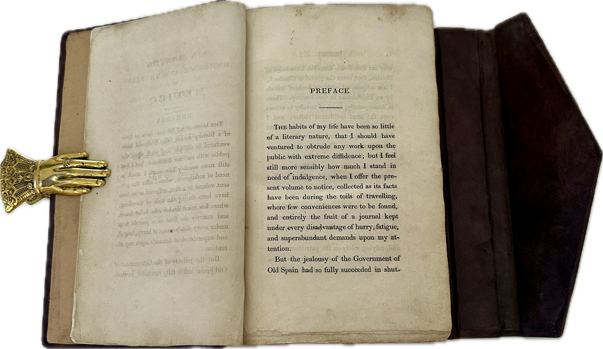 Six Months’ Residence and Travels in Mexico — W. Bullock, 1824. (Ref:326)